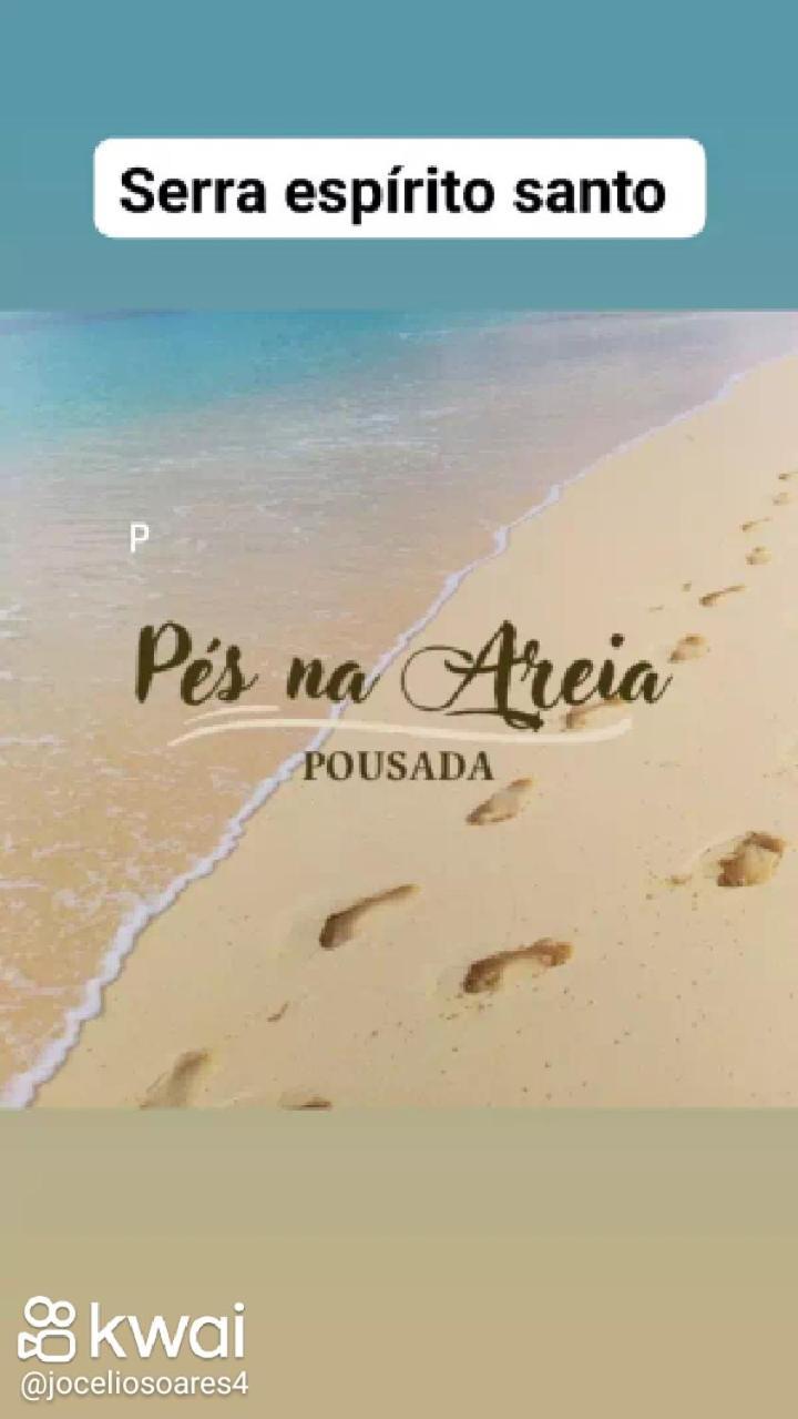 Hotel Pousada pé na areia Serra  Esterno foto